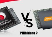 Prosesor Snapdragon atau MediaTek, Pilih Yang Mana?