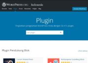 Apa itu plugin WordPress? Cara Kerja dan Cara Memasangnya