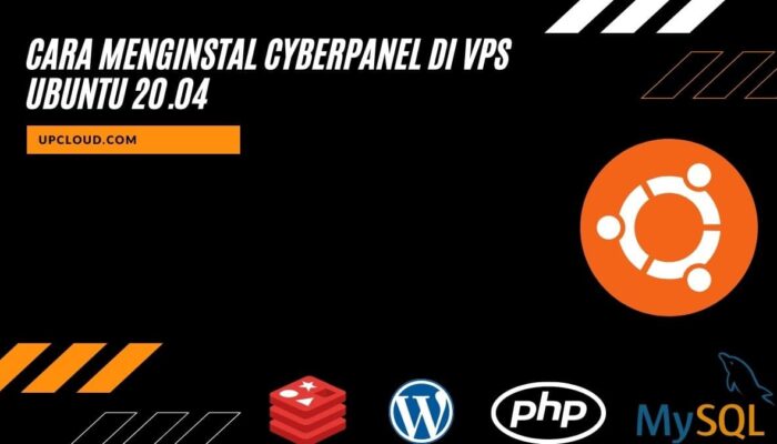 Cara Menginstal CyberPanel di VPS Ubuntu 20.04 (UPCLOUD)