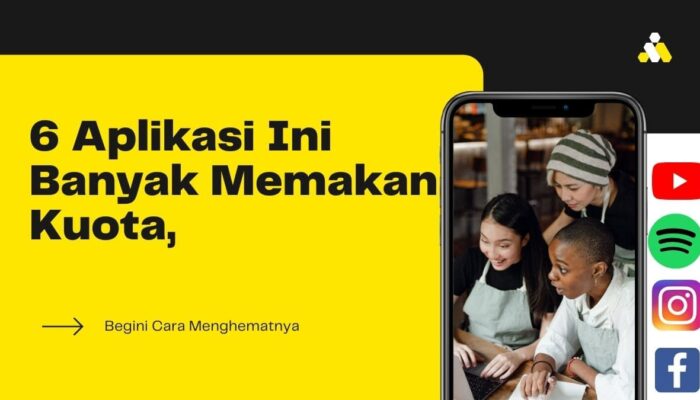 6 Aplikasi Ini Banyak Memakan Kuota, Begini Cara Menghematnya