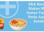 Efek Buruk Makan Mie Instan Yang Perlu Anda Ketahui