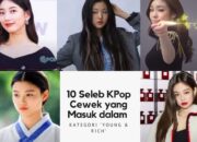 10 Seleb KPop Cewek yang Masuk dalam Kategori ‘Young & Rich’