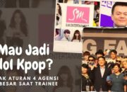 Mau Jadi Idol Kpop? Simak Aturan 4 Agensi Terbesar Saat Trainee