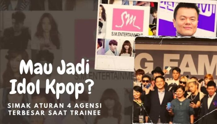 Mau Jadi Idol Kpop? Simak Aturan 4 Agensi Terbesar Saat Trainee