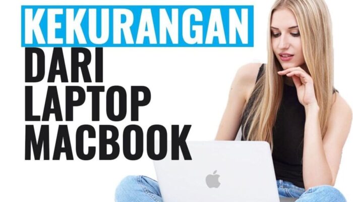 Kekurangan dari Laptop MacBook