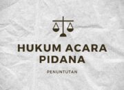 Arti Penuntutan Menurut Hukum Acara Pidana