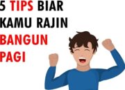 5 Tips Biar Kamu Rajin Bangun Pagi