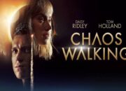 Sinopsis Chaos Walking (2021), Film Terbarunya Tom Holland