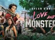 Sinopsis Love and Monsters (2020), Ketika Bumi Dikuasai Oleh Makhluk Raksasa